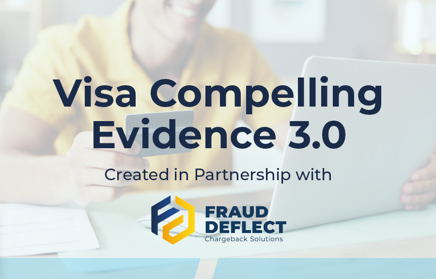 Graphic promoting ‘Visa Compelling Evidence 3.0,’ created in partnership with Fraud Deflect Chargeback Solutions; background shows a person holding a payment card while using a laptop.