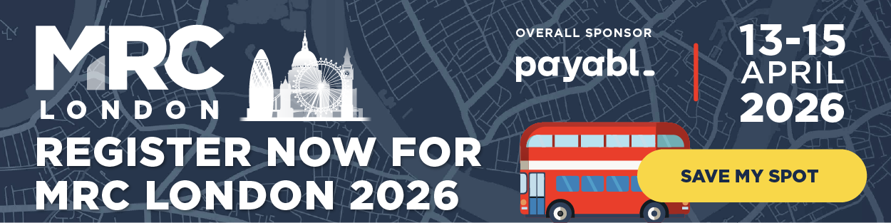 Register now for MRC London 2026, 13–15 April 2026. Overall sponsor: payabl. Save my spot.